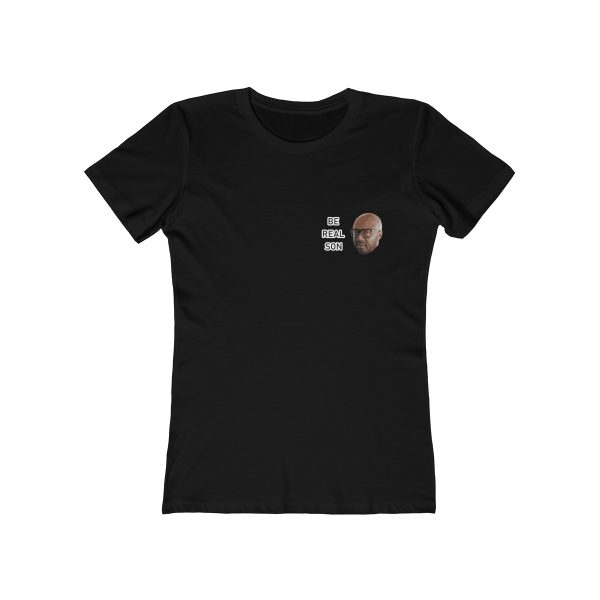 Donnell Rawlings "Be Real Son" Women's Tee | Don't Even Name It