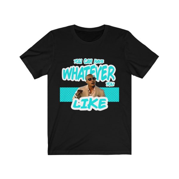 T.I. - Whatever You Like T-Shirt